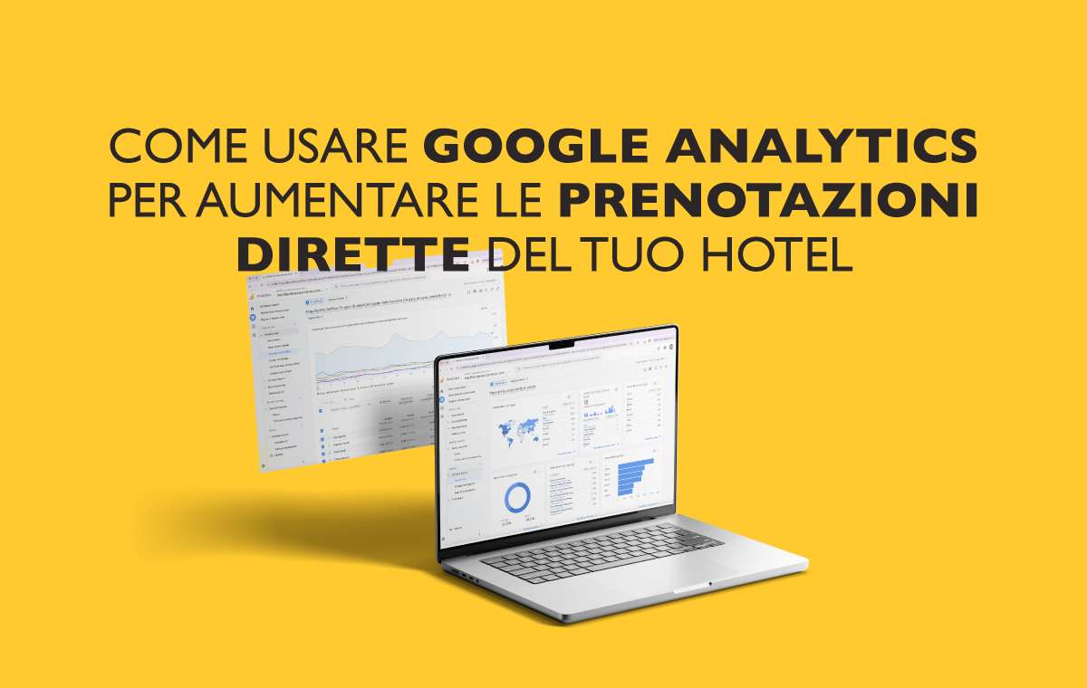 Dashboard Google Analytics con KPI per hotel utili per aumentare le prenotazioni dirette