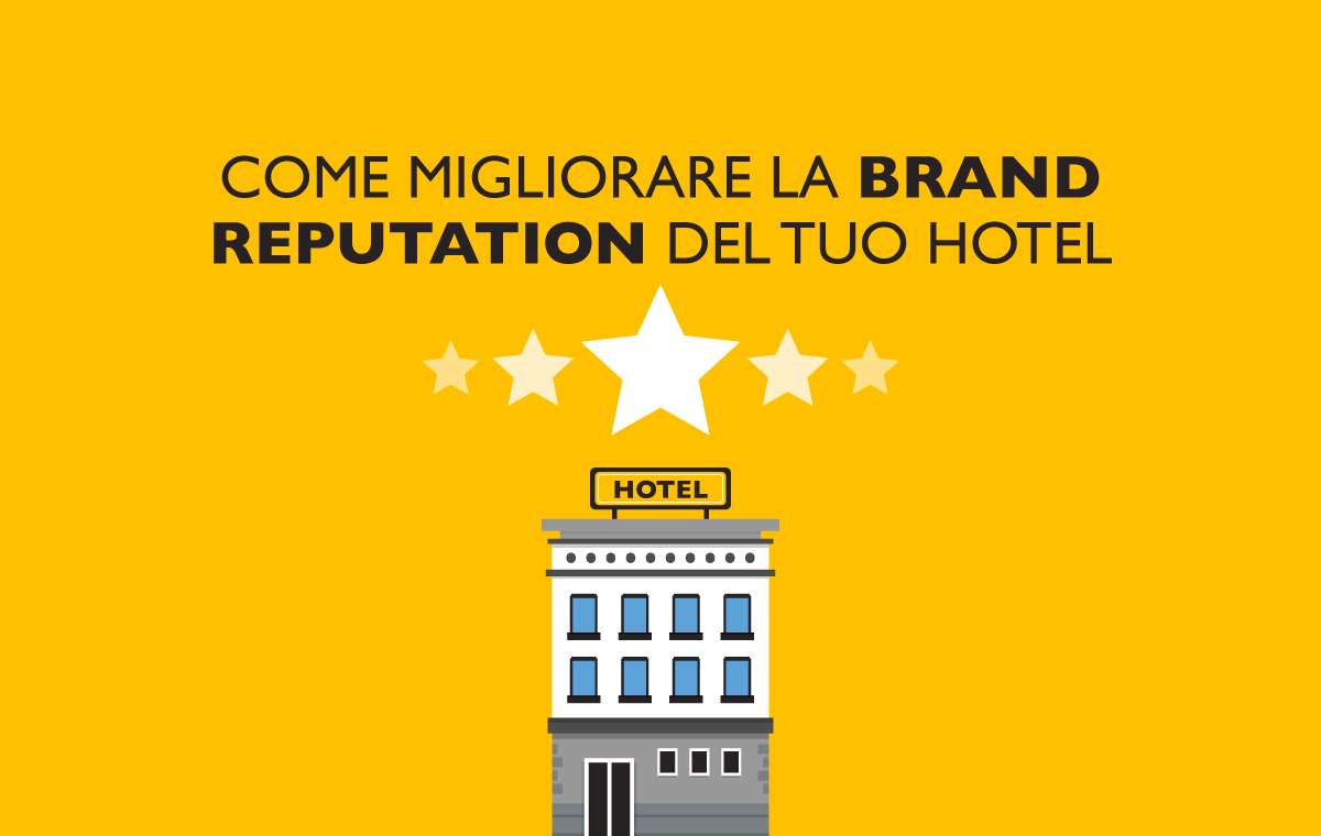 Come migliorare la brand reputation di hotel con 8 consigli pratici dal blog di Nozio