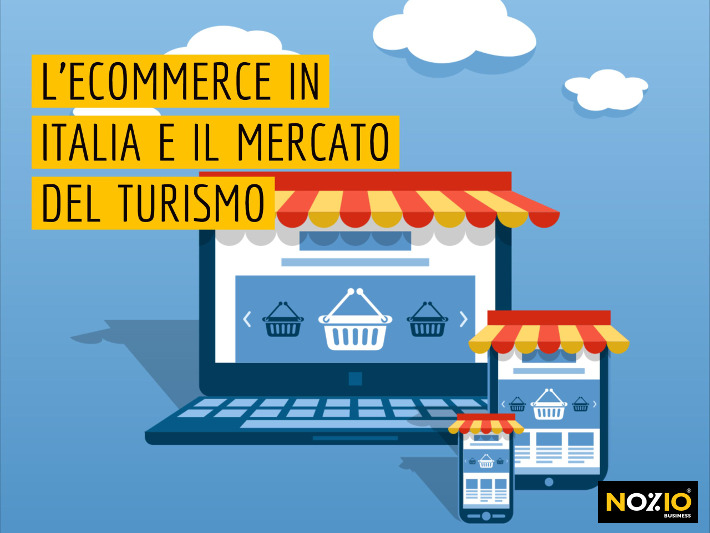 L’eCommerce in Italia e il mercato del turismo - Nozio Business