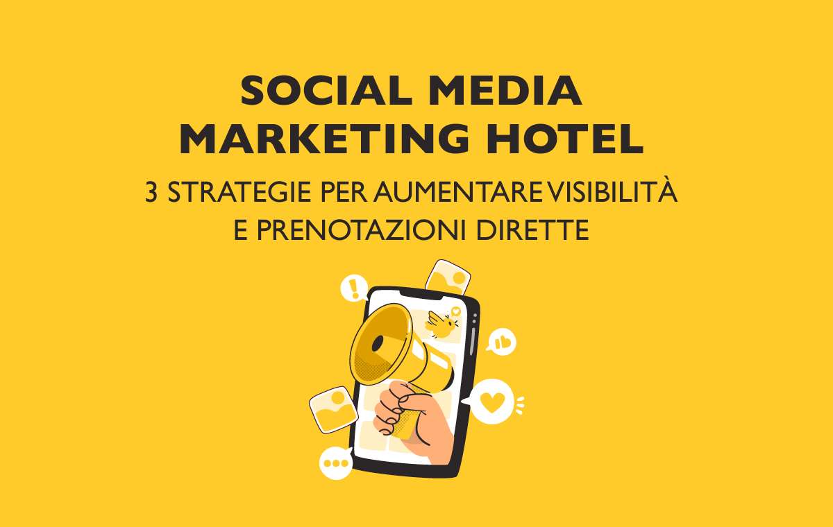 Presentazione articolo su 3 strategie di social media marketing per hotel